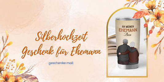 silberhochzeit geschenk für ehemann