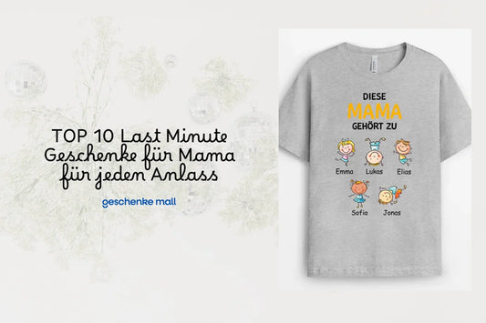 TOP 10 Last Minute Geschenke für Mama für jeden Anlass
