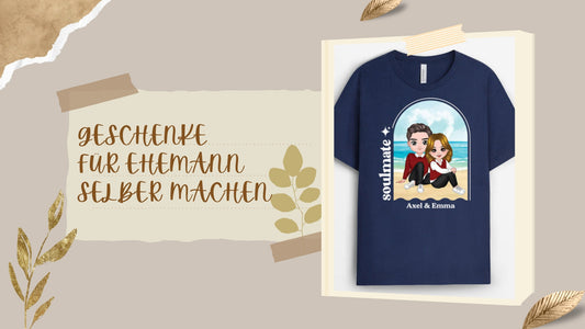geschenk für ehemann selber machen