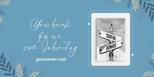 geschenk für sie jahrestag​