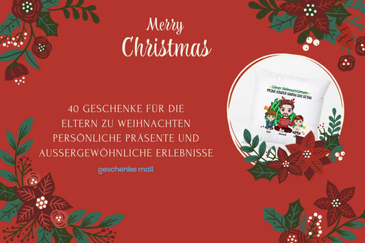 40 Geschenke für die Eltern zu Weihnachten | Persönliche Präsente und außergewöhnliche Erlebnisse