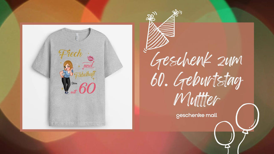 geschenk 60. geburtstag mutter