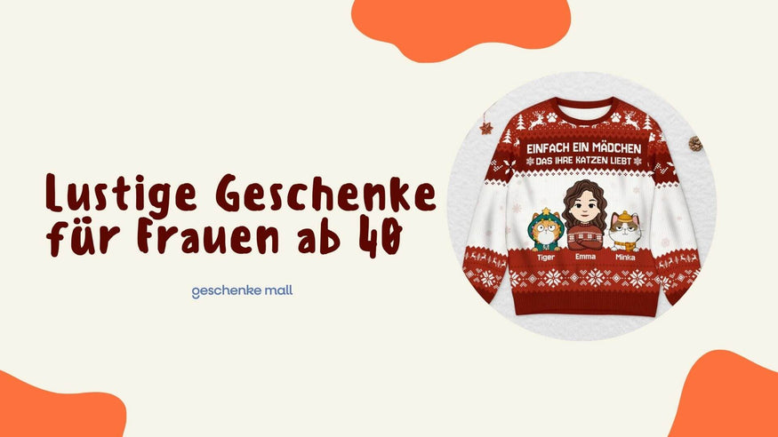 lustige geschenke frau ab 40​