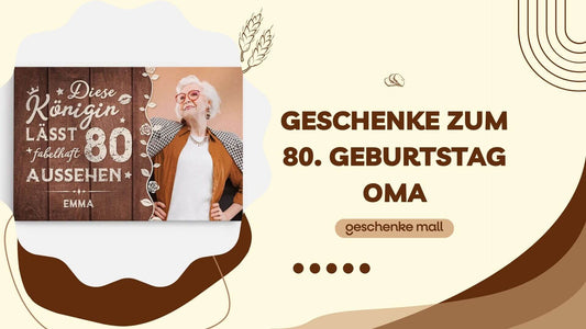 geschenke zum 80 geburtstag oma