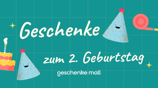 geschenke zum 2. geburtstag