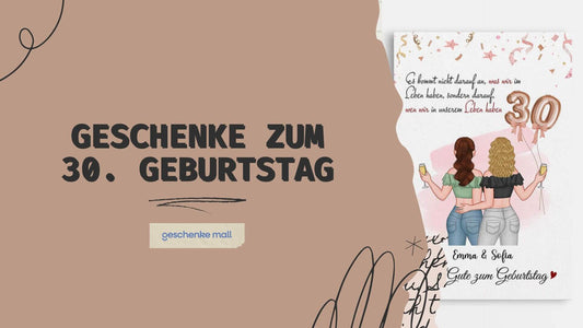 30 geburtstag geschenk