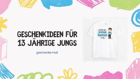 Geschenkideen für 13 jährige Jungs