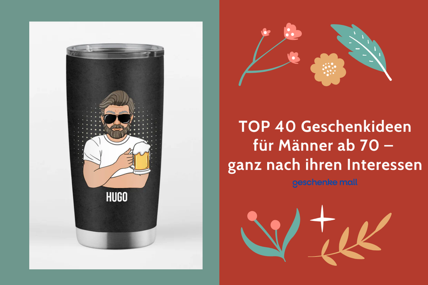 geschenkideen für männer ab 70