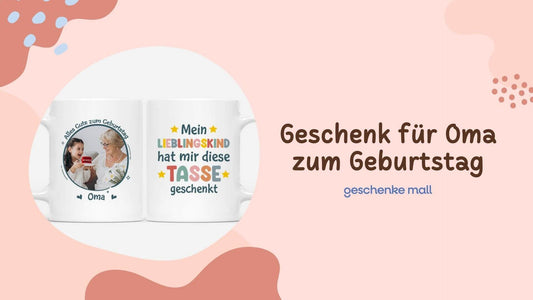 geschenk oma geburtstag
