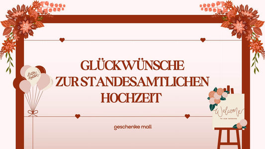 glückwünsche zur standesamtlichen hochzeit​