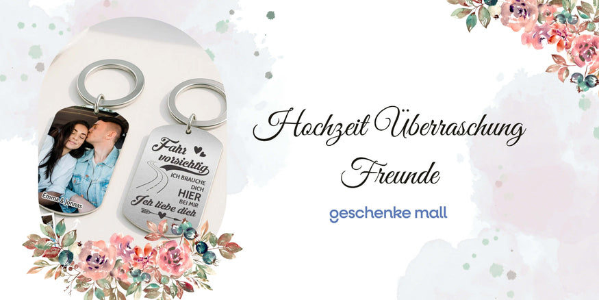 hochzeit überraschung freunde