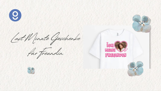 last minute geschenk freundin​