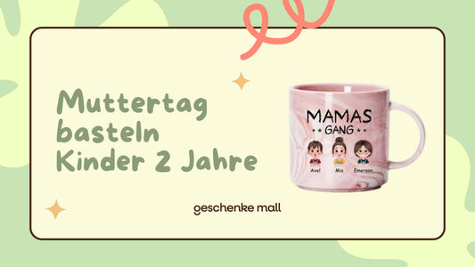 muttertag basteln kinder 2 jahre