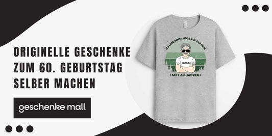 originelle geschenke zum 60. geburtstag selber machen