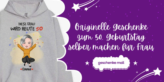 12 Originelle Geschenke zum 50. Geburtstag selber machen für Frau | Anleitung - Schritt für Schritt