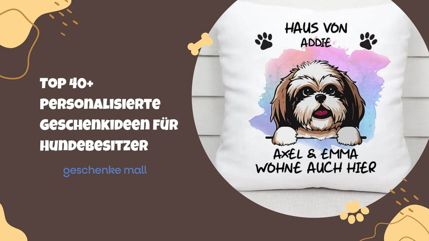 Geschenkideen für Hundebesitzer