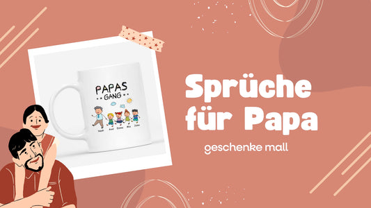 Sprüche für Papa