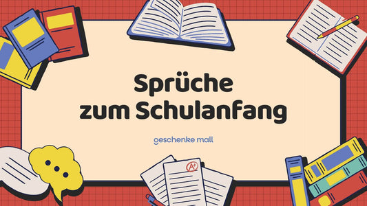 sprüche zum schulanfang