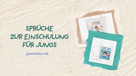 sprüche zur einschulung junge