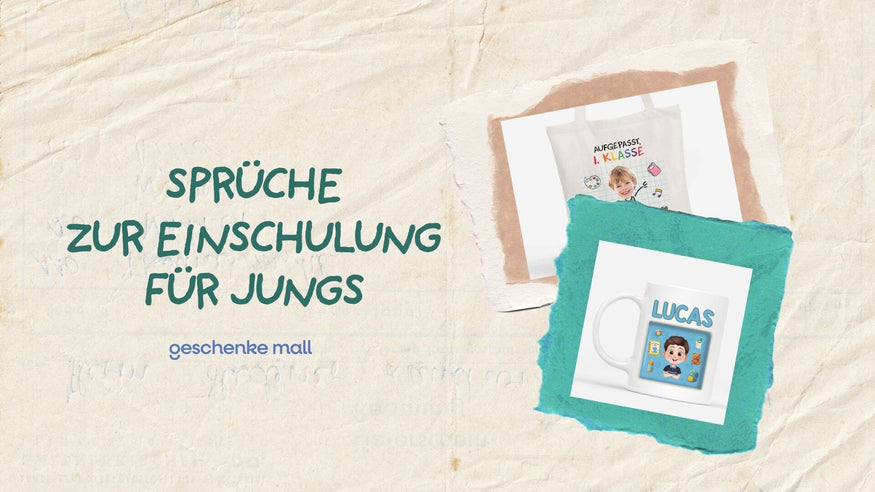 sprüche zur einschulung junge