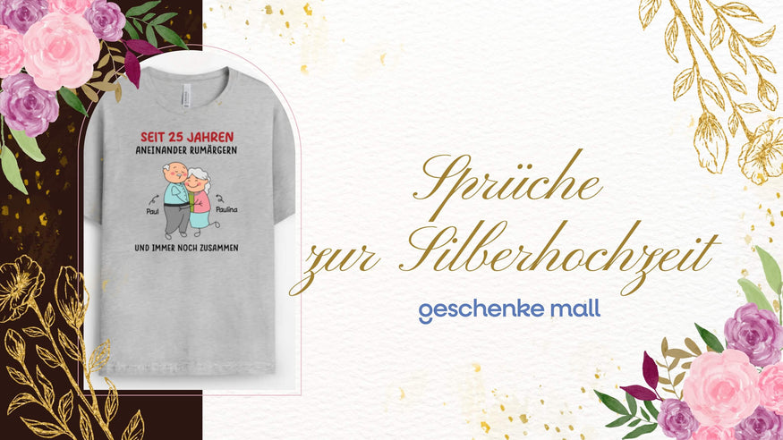 silberhochzeit sprüche​