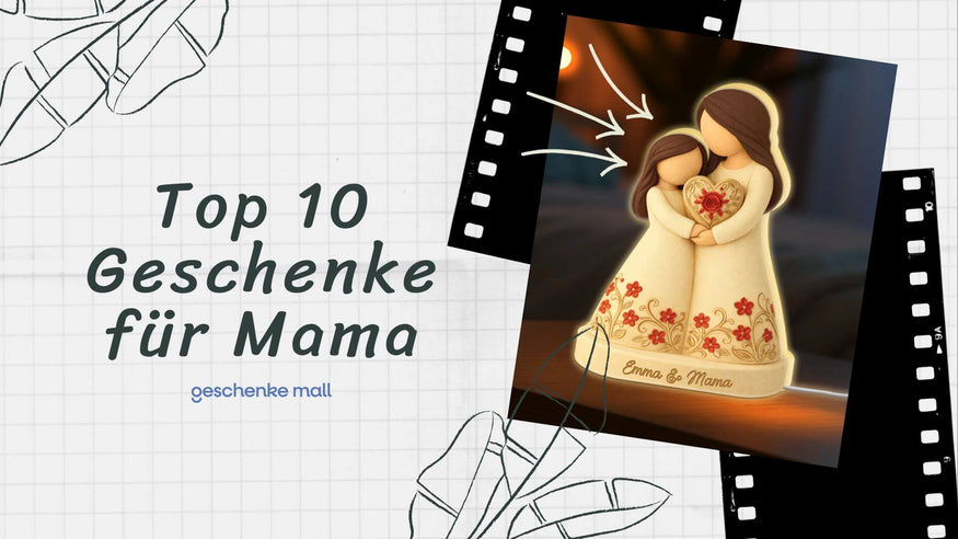 top 10 geschenke für mama