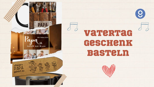 vatertagsgeschenk basteln​