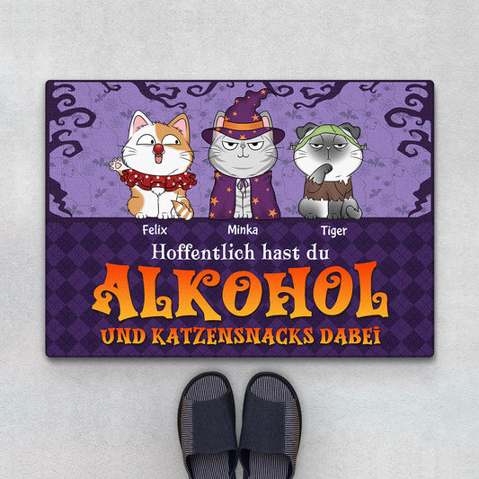 1334DGE1 personalisierte hoffentlich hast du alkohol und katzensnacks dabei fussmatte