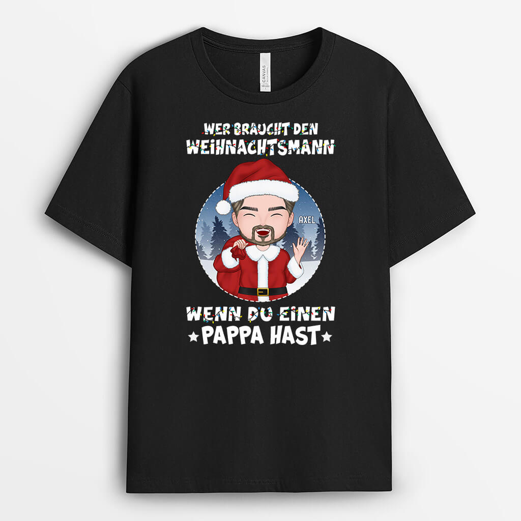 1387AGE1 personalisiertes wer braucht den weihnachtsmann denn ich habe opa t shirt_429b9bb6 78dd 4f40 9a1d cc03656f6546