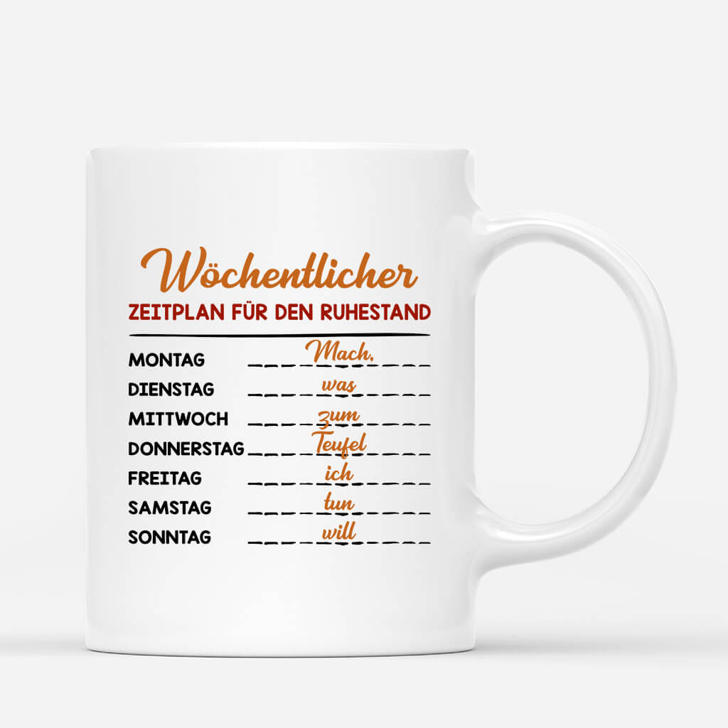Personalisierte Rente Wochenplan Tasse - Geschenke Mall