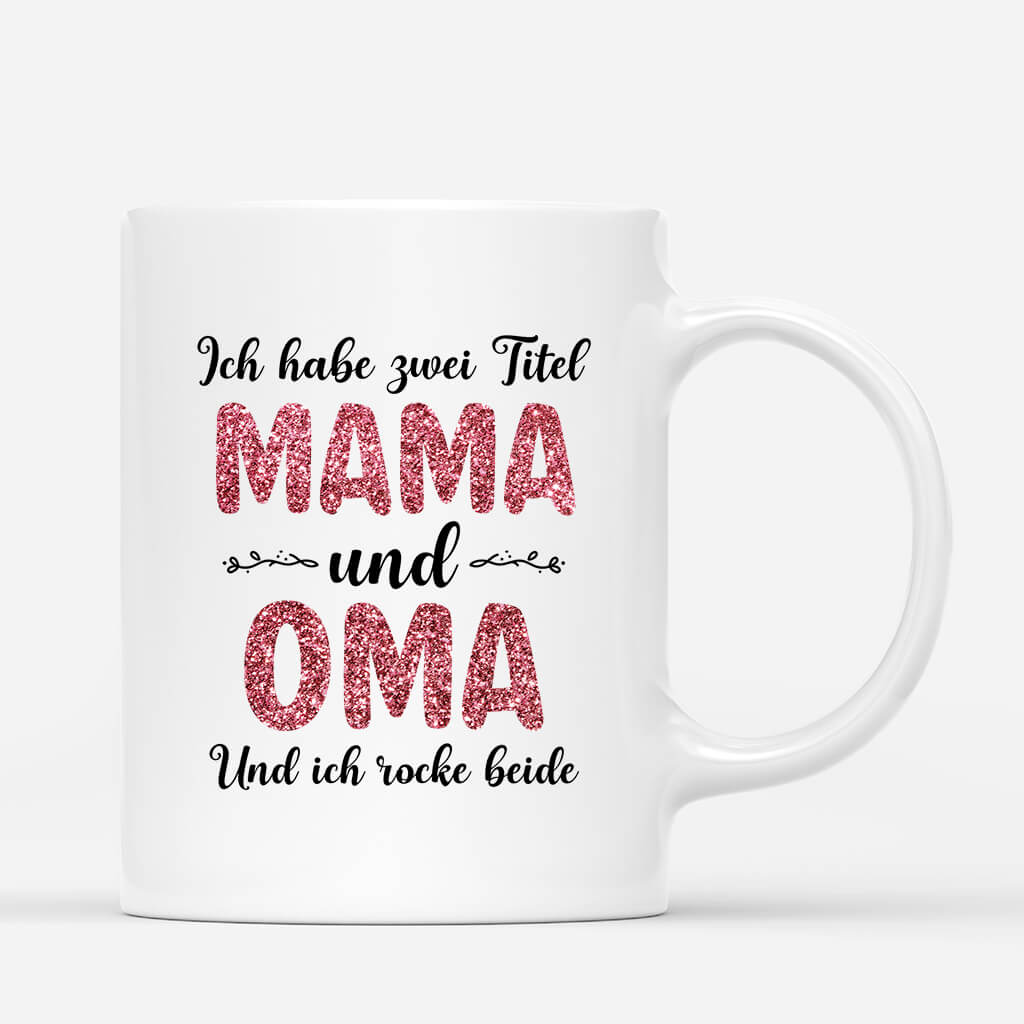 1947MGE3 personalisierte ich habe zwei titel mama und oma tasse