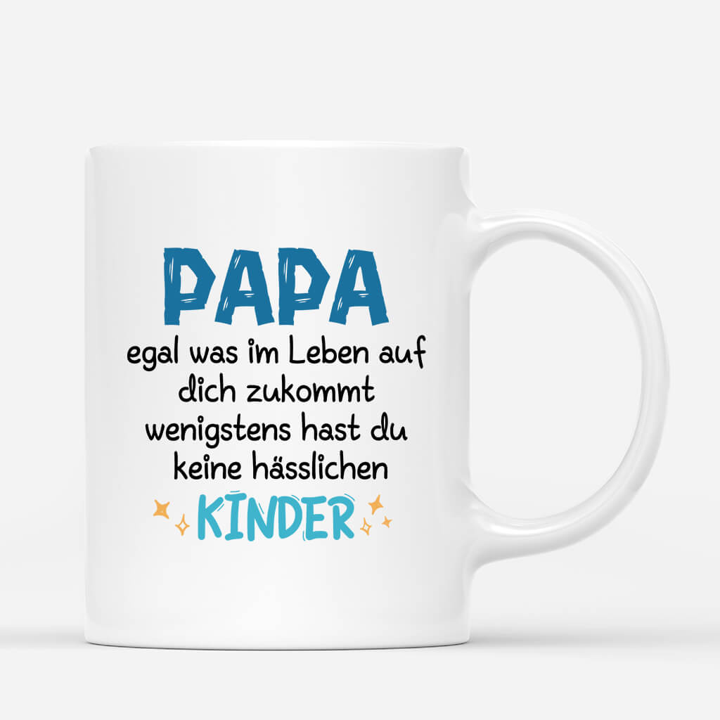 2039MGE1 personalisierte mama wenigstens hast du keine hasslichen kinder tasse_3