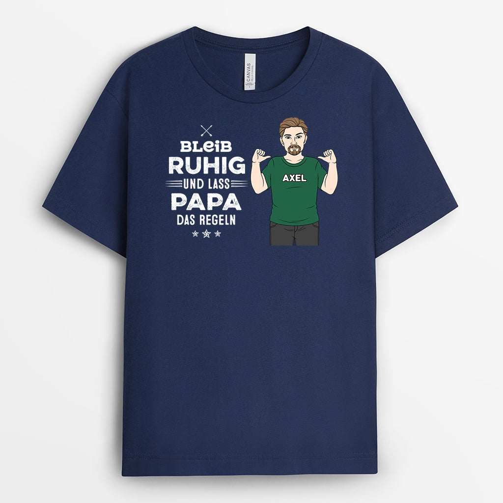 2335AGE1 personalisiertes bleib ruhig und lass papa opa das regeln t shirt 2335a5c8b