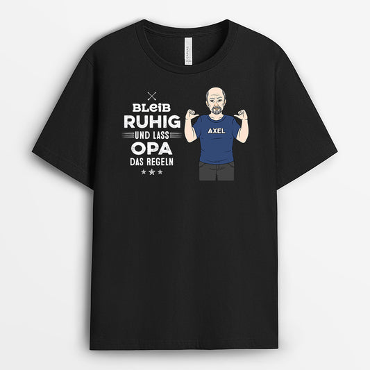 2335AGE2 personalisiertes bleib ruhig und lass papa opa das regeln t shirt 2335a5c8b
