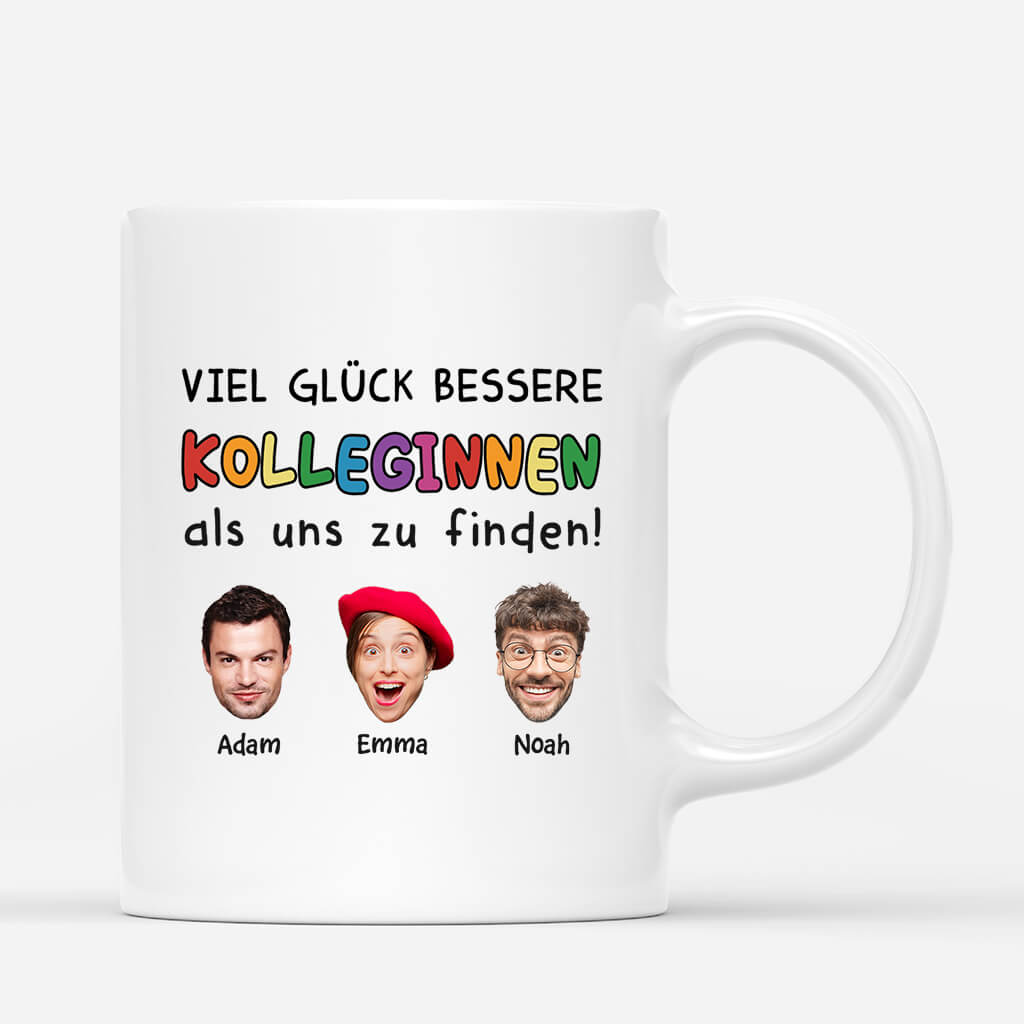 2449MGE1 viel gluck bessere kollegen zu finden als uns  personalisierte tasse fur kolleginnen und kollegen_e89b1b3a 8633 4cdb b60d c3fdf1241711