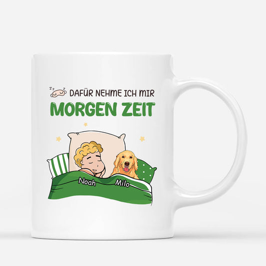 2520MGE1 personalisierte dafur nehme ich mir morgen zeit hunde tasse