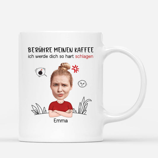 2523MGE1 personalisierte beruhre meinen kaffee ich werde dich so hart schlagen frauen tasse_f48a0646 2a68 4c75 b572 3a9bfea2b965