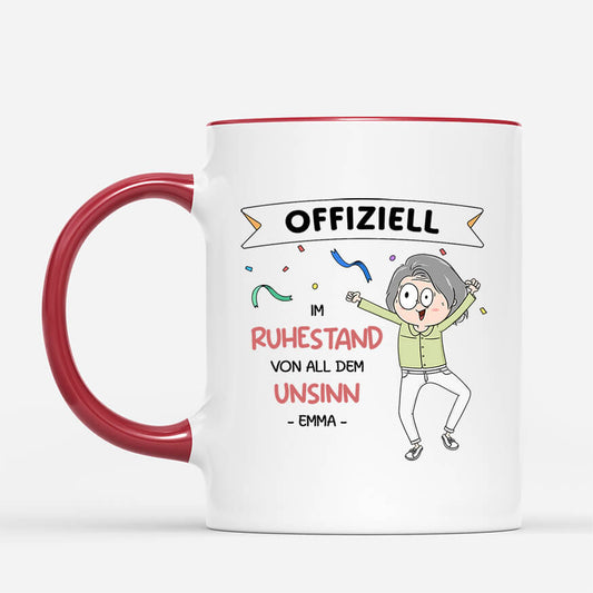 2526MGE2 personalisierte offiziell im ruhestand von all dem unsinn manner tasse