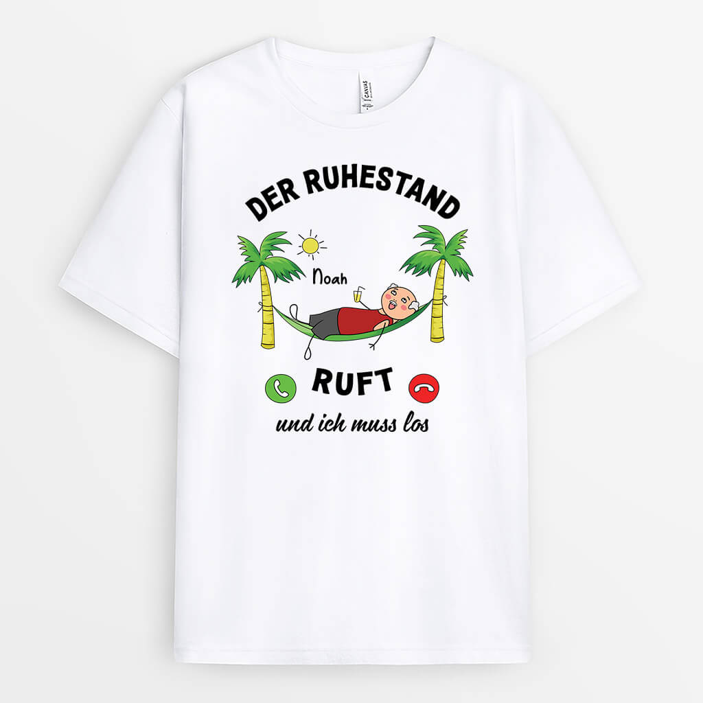 2538AGE1 personalisiertes der ruhestand ruft und ich muss los manner t shirt