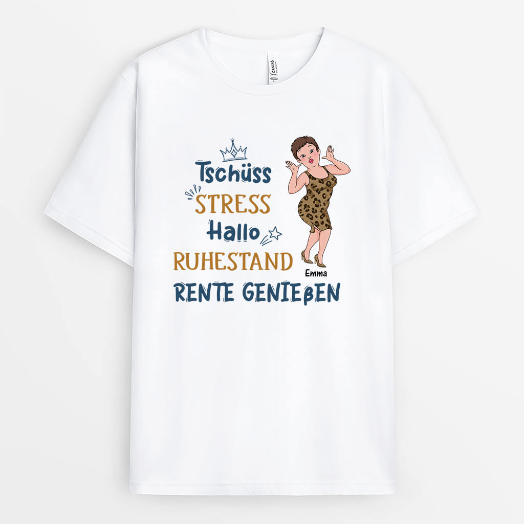 2560AGE1 personalisiertes tschuss stress hallo ruhestand rente geniessen frauen t shirt