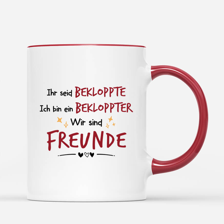 2573MGE3 personalisierte du bekloppter ich bekloppte wir freunde tasse