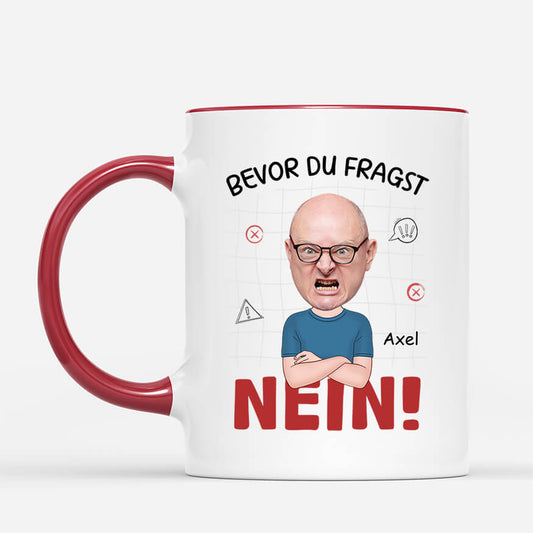 2576MGE2 personalisierte bevor du fragst nein frauen tasse