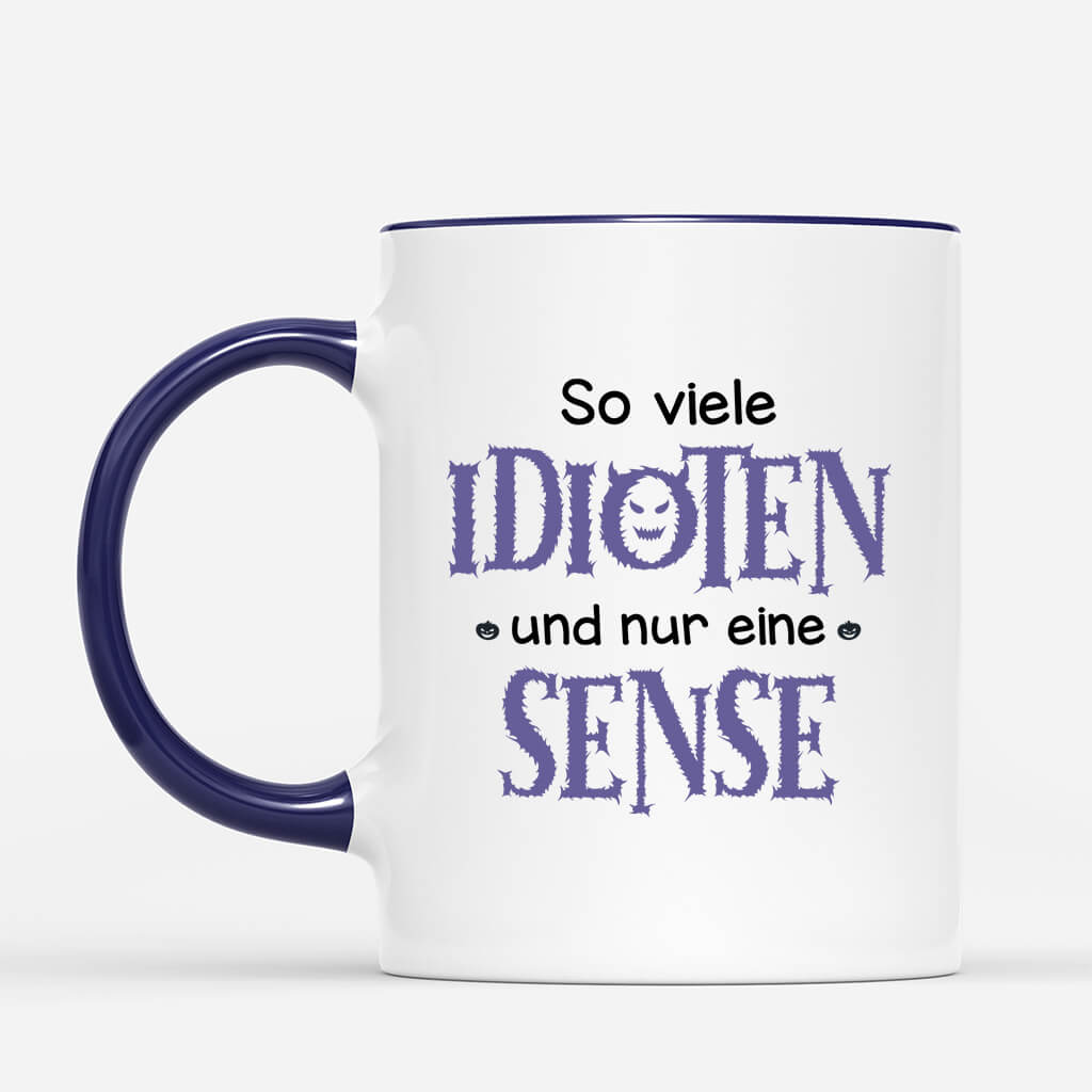 2578MGE3 personalisierte so viele idioten und nur eine sense manner tasse