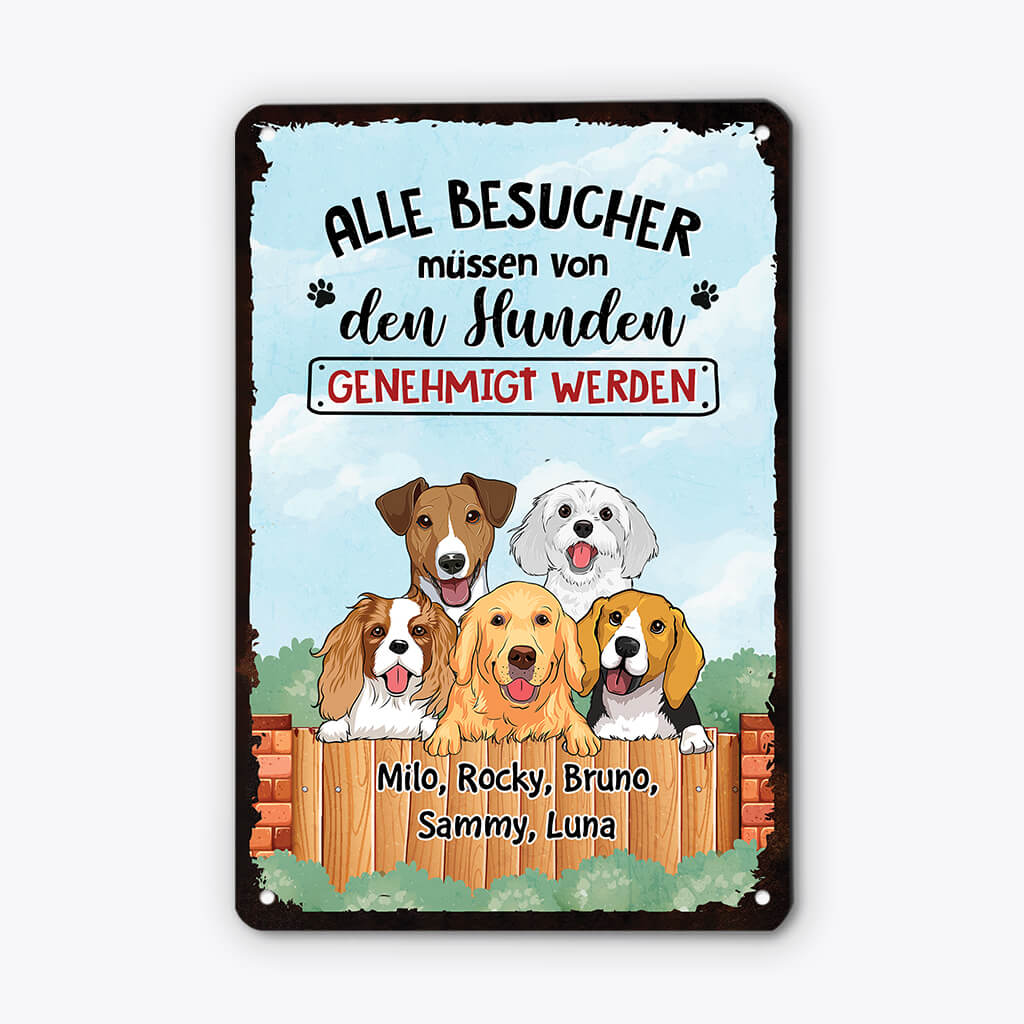 2644EGE1 alle besucher mussen von den hunden genehmigt werden  personalisiertes turschild fur hundebeliebhaber