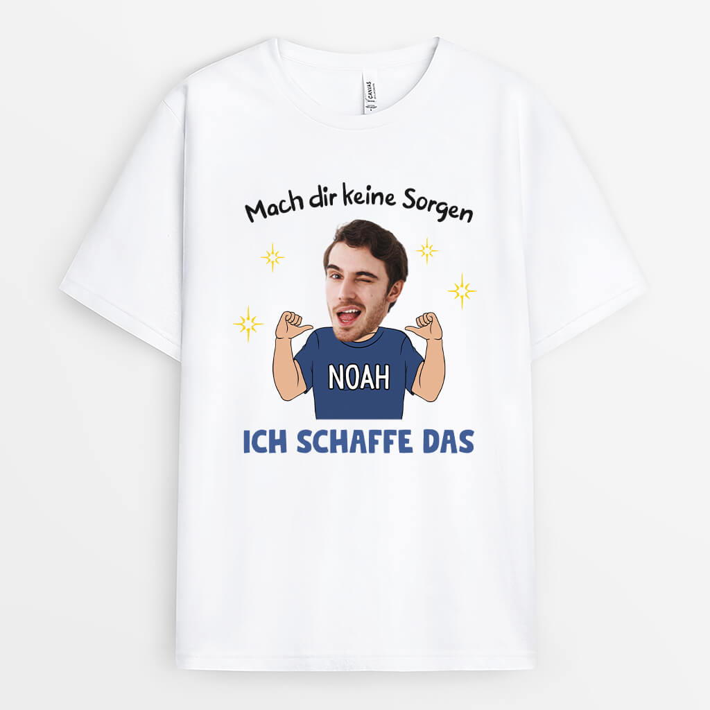 2668AGE1 mach dir keine sorgen ich schaffe das  lustiges t shirt fur manner personalisiert