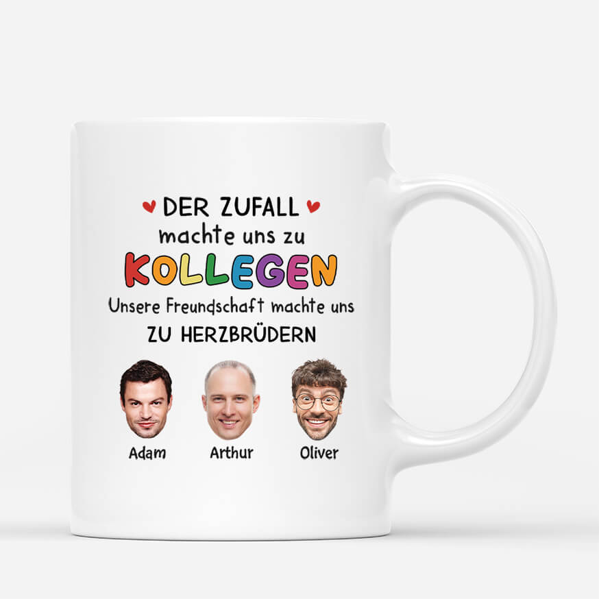 2727MGE1 unsere freundschaft machte uns zu herzbrudern  personalisierte tasse fur kollegen