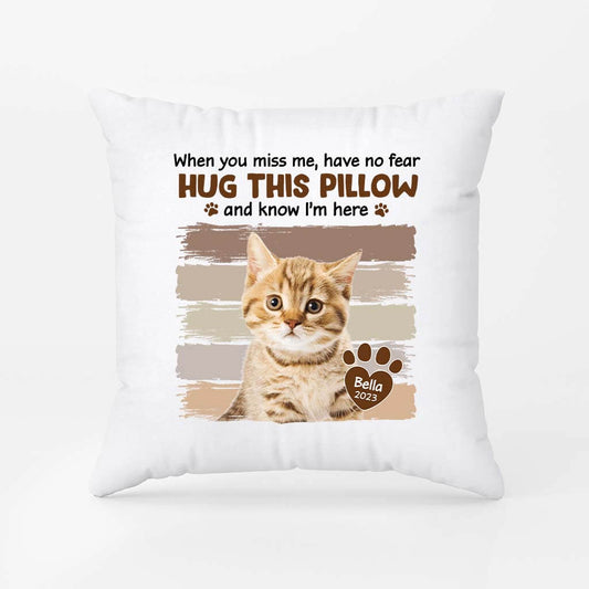 2820PUK2 dog themed when you miss me have no fear pillow  personalised dog gifts for owners