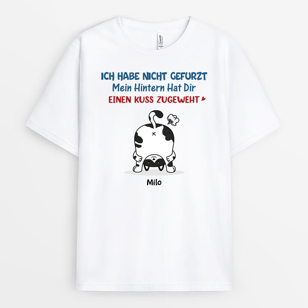 2826AGE1 ich habe nicht gefurzt mein hintern hat dir einen kuss zugeweht  lustiges t shirt fur katzenliebhaber personalisiert