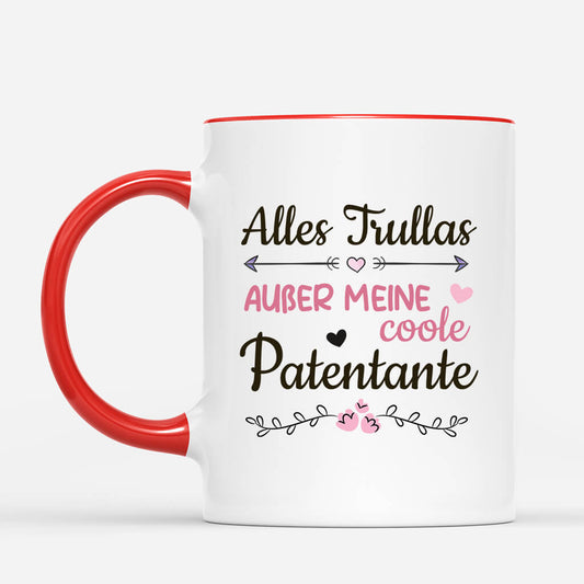 2947MGE2 alles trullas ausser meine coole patentante  personalisierte tasse fur patinnen