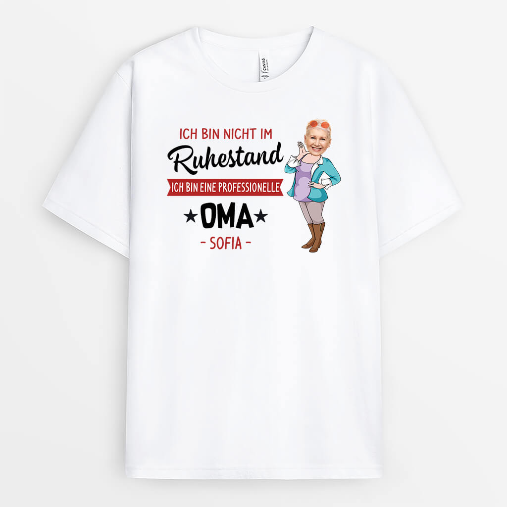 2988AGE1 ich bin nicht im ruhestand ich bin eine professionelle oma  personalisiertes t shirt fur omas